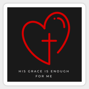 His Grace is Enough for Me V8 Sticker